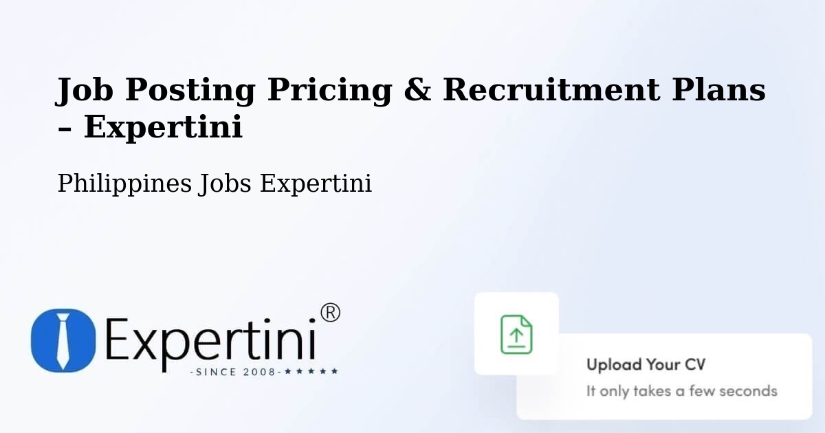 Job Posting Pricing & Recruitment Plans – Tambong - Tambong, Philippines Jobs Expertini